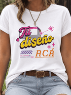 Remera Personalizada SUBÍ TU PROPIO DISEÑO - 100% algodón